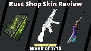 Rust Shop Skin Review Week of 7/15 (Skinvestment)