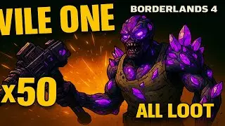 Vile One x50 Kills - Every Loot Drop [4k60] - Borderlands 4