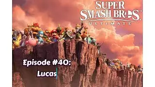 Super Smash Bros Ultimate - Classic Mode Episode #40: Lucas