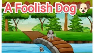 A Foolish Dog Tamil and English Moral story|Animation story Learning for Kids@PraveenKavi Yash