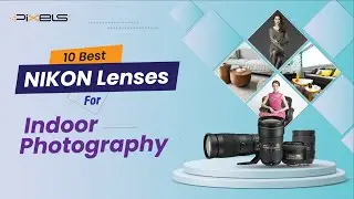 10 Best Nikon Lenses for Indoor Photography in 2022 - Best Lenses for Indoor Photography Nikon