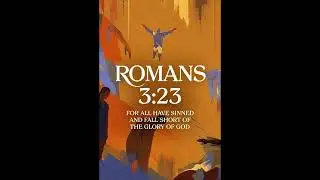 All Have Sinned - Romans 3