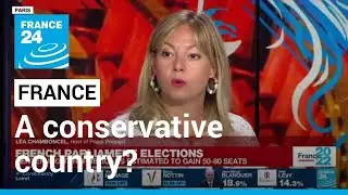 French legislative elections: Is France a conservative country? &bull; FRANCE 24 English