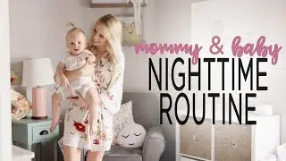 MOMMY & BABY NIGHTTIME ROUTINE 2018 / Solo without Dad!