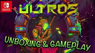 ULTROS  - UNBOXING & GAMEPLAY - Espa&ntilde;ol - Primeros pasos - NINTENDO SWITCH