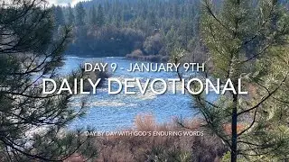 Daily Devotional - Day 9 - Reading through &lsquo;Day by Day with God&rsquo;s Enduring Words&rsquo; By David Guzik 📖