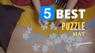 ⭕ Top 5 Best Puzzle Mat 2023 [Review and Guide]