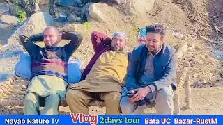 Vlog.  from Rustam ta Bata (hill area of uc bazar 
