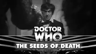 Doctor Who: I'm a Genius! - The Seeds of Death