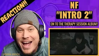 NF - Intro 2 | Reaction!! | Time for the Therapy session album!!!! | First Time Hearing