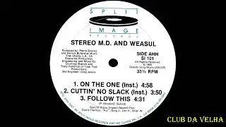 Stereo M D  And Weasul &lrm;&ndash;  Follow This