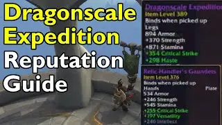 Dragonscale Expedition Reputation Guide - Dragonflight World of Warcraft