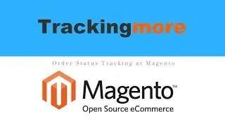 Magento Parcel Tracking Plugin - TrackingMore