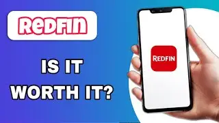 REDFIN REAL ESTATE APP REVIEW ~ IS IT WORTH IT? (EXPLAINED)