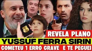 FOR&Ccedil;A DE MULHER/YUSSUF AJUDA CONTRA SIRIN/CEYDA RECEBE OFERTA ESPECIAL #forcademulhercapitulodehoje