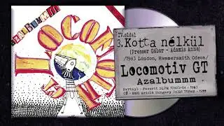Locomotiv GT: Kotta nélkül (1983)