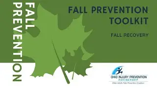 Fall Prevention Toolkit - Fall Recovery