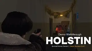 Holstin Demo Gameplay Part 1: The Crowbar