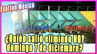 Exatl&oacute;n M&eacute;xico: &iquest;Qui&eacute;n sali&oacute; elimindo HOY, domingo 7 de diciembre?