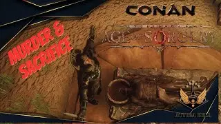 Conan Exiles | Murder and Sacrifice | Age of Sorcery
