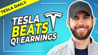 Tesla BEATS Q1 Earnings - Analysis & Reaction (TSLA)