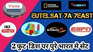 EUTELSAT 7A7E Dish setting ✅ 7e new update today #Eutelsat 7e channel list 2025