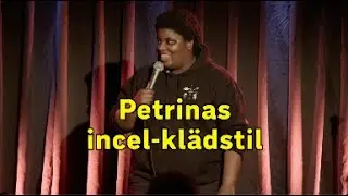 Petrinas incelklädstil 🤣