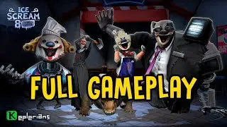 Ice Scream 8  Full Gameplay Walkthrough