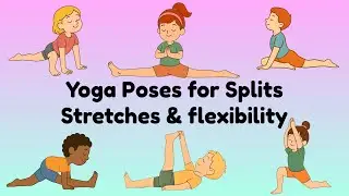 How to do Split Fast |Yoga for Kids Stretches & Flexibility