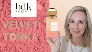 NEW! BDK PARFUMS |  VELVET TONKA | PLUS 2ML SAMPLE GIVEAWAY!