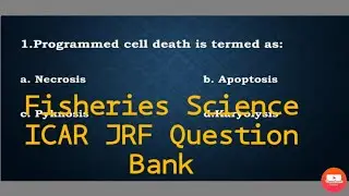MCQs (solved Question Bank) on Fisheries Science for ICAR- JRF, ICAR- NET, CIFE