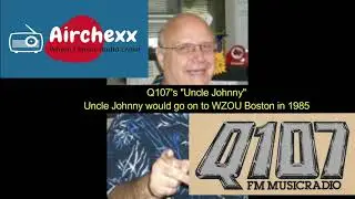 Uncle Johnny, 107.3 WRQX 