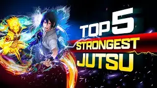Top 5 Strongest Jutsu in Storm 4 |