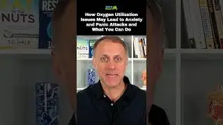How Oxygen Utilization Issues May Lead to Anxiety and Panic Attacks and What You Can Do