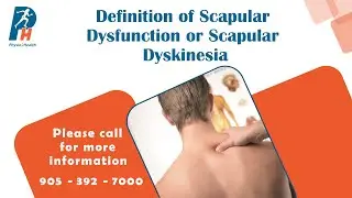 Physio2Health - Definition of Scapular Dysfunction or Scapular Dyskinesia