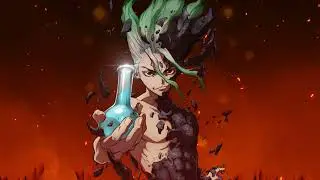 Dr Stone [OST compilation]