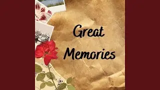 Great Memories