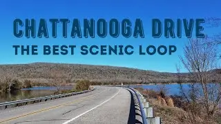 Chattanooga Drive Scenic Loop