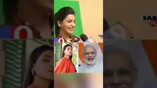 I've always been a great supporter of Modi ji -Actress Samantha