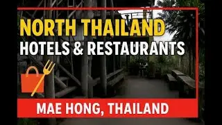 Hotels & Restaurants in North Thailand | Mae Hong Son Loop