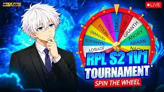 🎡 SPIN THE WHEEL | RPL S2 | 1VS1 TOURNAMENT | FREE FIRE MAX 🔥