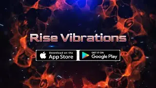Rise Vibrations Healing App| Future of Healing| In App stores NOW.  #chakrahealing #energyhealing
