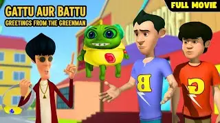 Gattu Battu: Greetings From The Greenman | Full Movie
