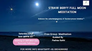 FULL MOON MEDITATION-JUNE 2024