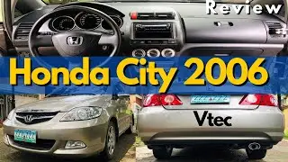 Honda City 2006 Vtec Top of the line REVIEW TOUR