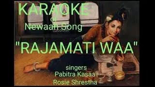 rajamati waa karaoke(Newaah)