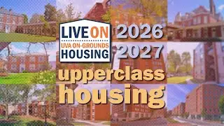 UVA Upperclass On-Grounds Housing 2026-2027
