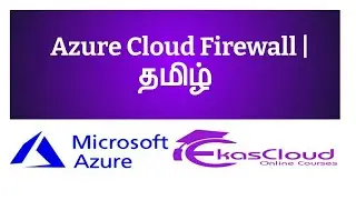 #Azure Cloud Firewall | Ekascloud | Tamil