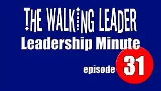 The Leadership Minute #31: Endurance