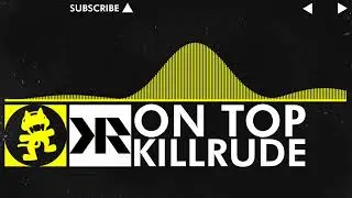 [Big Room] - Killrude - On Top